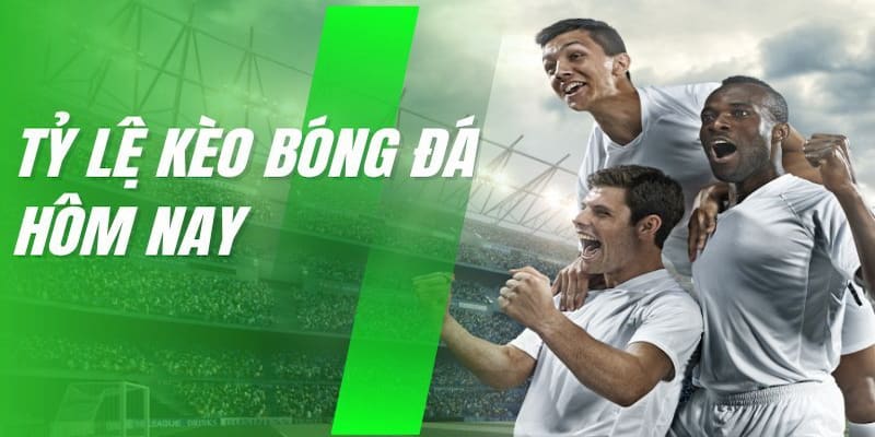 Tỷ lệ cá cược bóng đá Các lưu ý quan trọng khi theo dõi tỷ lệ cá cược bóng đá