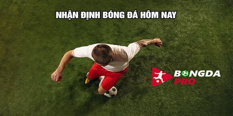 nhận định bóng đá Các yếu tố cần xem xét khi nhận định bóng đá